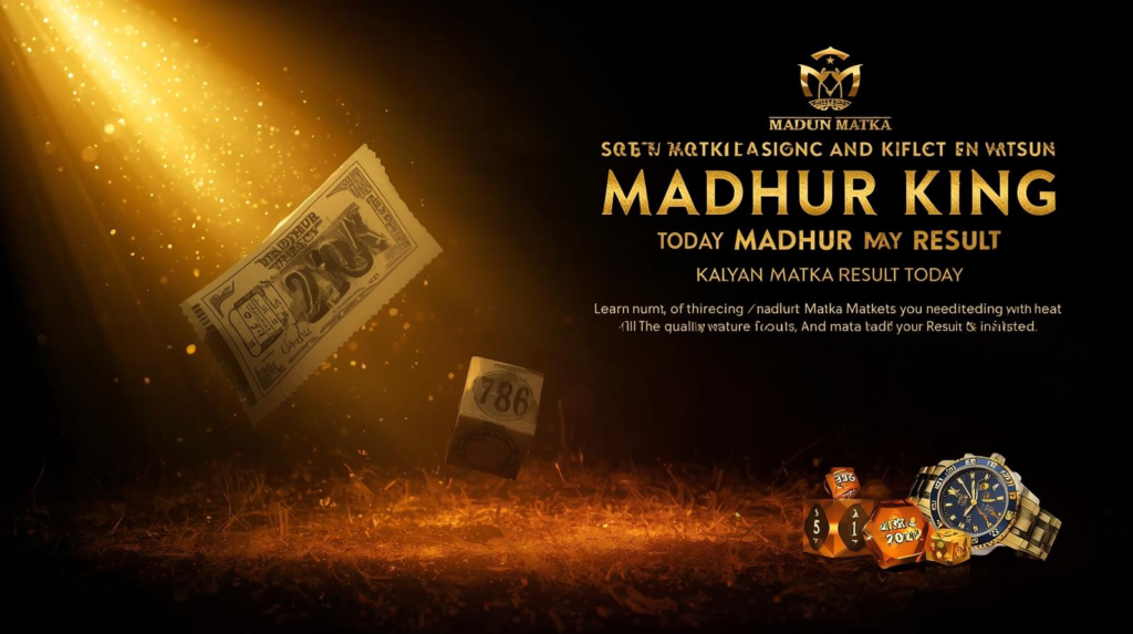 The Digital World of Madhur Matka: Navigating Results and Online Platforms