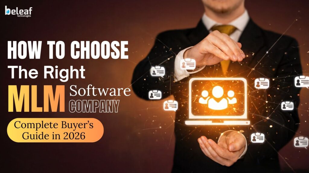 How to Choose the Right MLM Software Company in 2026 (Complete Buyer’s Guide)