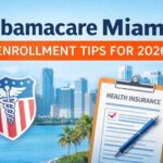 Obamacare Miami: Enrollment Tips for 2026