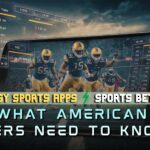 Fantasy Sports Apps vs Sports Betting in the U.S: What American Users Need to Know