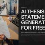 Struggling With Your Thesis Sentence? Try This Free Thesis Statement Generator
