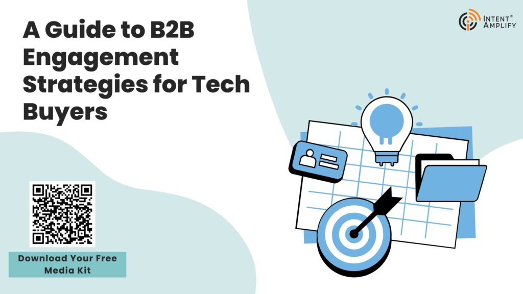A Guide to B2B Engagement Strategies for Tech Buyers