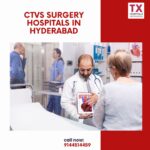 CTVS Surgery Hospitals in Hyderabad – Advanced Cardiac Care at TX Hospitals