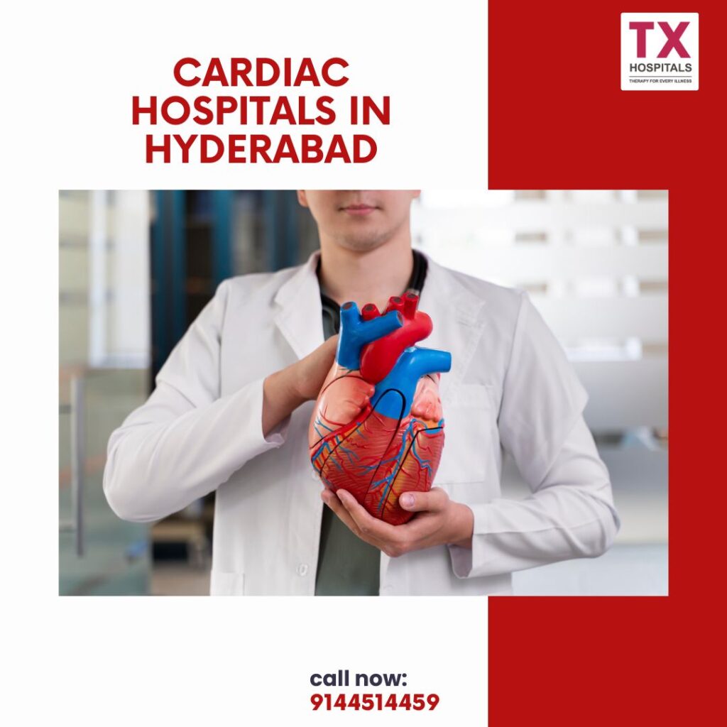leading top Best Cardiac Hospitals in Hyderabad -TX Hospitals