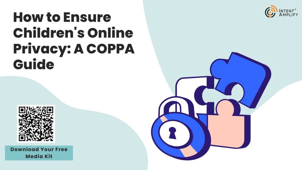 How to Ensure Children’s Online Privacy: A COPPA Guide