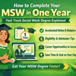 MSW in One Year – Fast Track Social Work Degree Explained 2026