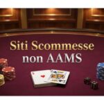 Migliori siti scommesse non aams: guida pratica per gli appassionati di betting