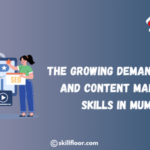 The Growing Demand for SEO and Content Marketing Skills in Mumbai