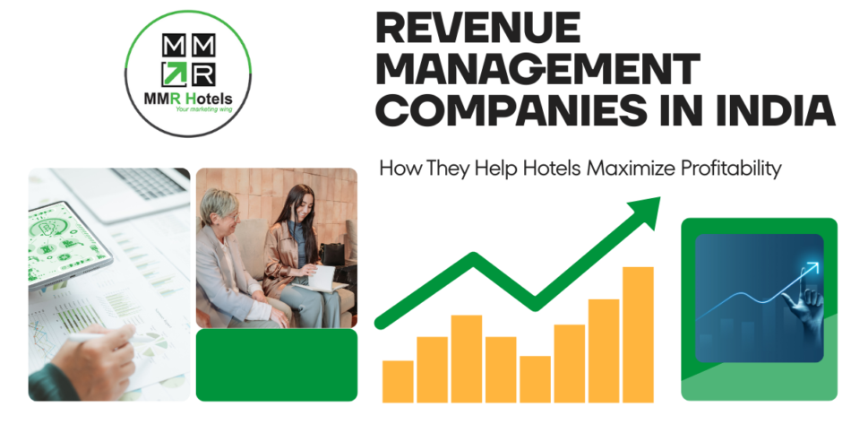 Revenue Management Companies in India: Driving Smart Growth for Modern Hotels