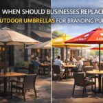 WHEN SHOULD BUSINESSES REPLACE OLD OUTDOOR UMBRELLAS FOR BRANDING PURPOSES?