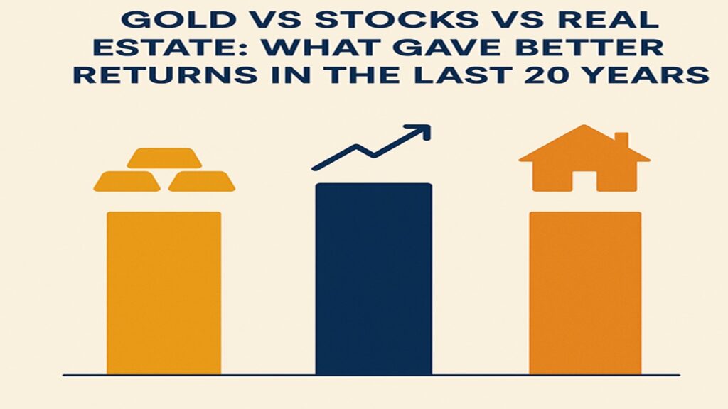 Gold vs Real Estate: Choosing the Right Asset for Long-Term Wealth