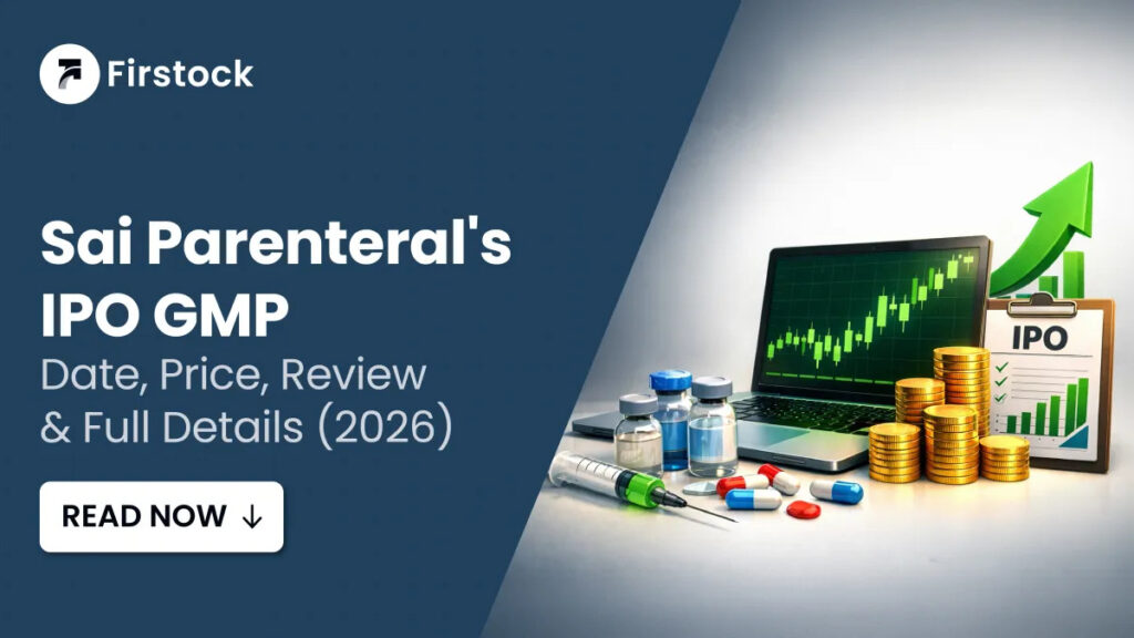 Sai Parenteral’s IPO GMP: Latest Updates & Analysis