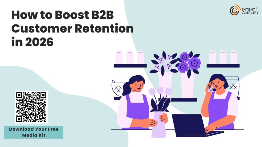 How to Boost B2B Customer Retention in 2026
