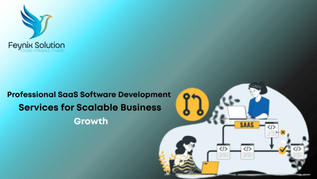 Professional SaaS Software Development Services for Scalable Business Growth