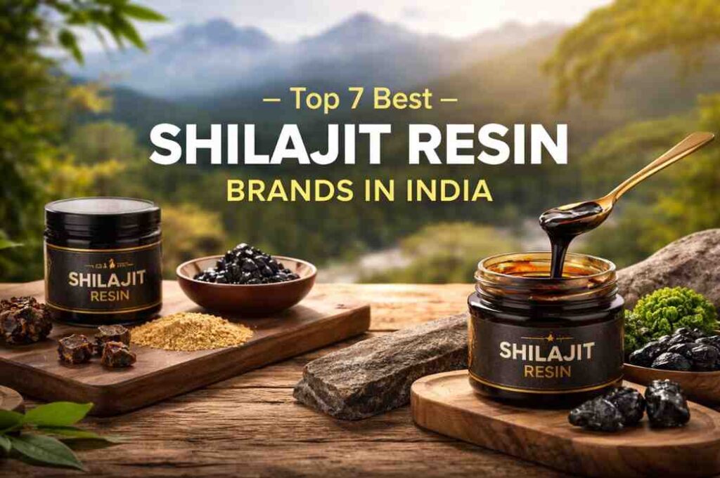 Top 7 Best Shilajit Resin Brands in India (2026 Edition)