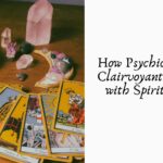 How Psychic Reading Clairvoyants Connect with Spirit Guides