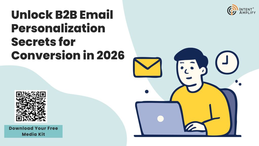 Unlock B2B Email Personalization Secrets for Conversion in 2026