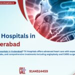 Best Cardiac Hospitals in Hyderabad | TX Hospitals