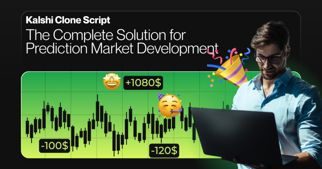 Kalshi Clone Script: The Complete Solution for Prediction Market Development