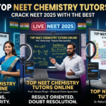 Top online chemistry tutors for NEET preparation