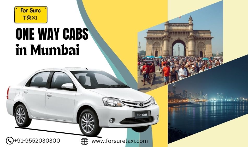 Everything You Need to Know About One Way Cabs in Mumbai