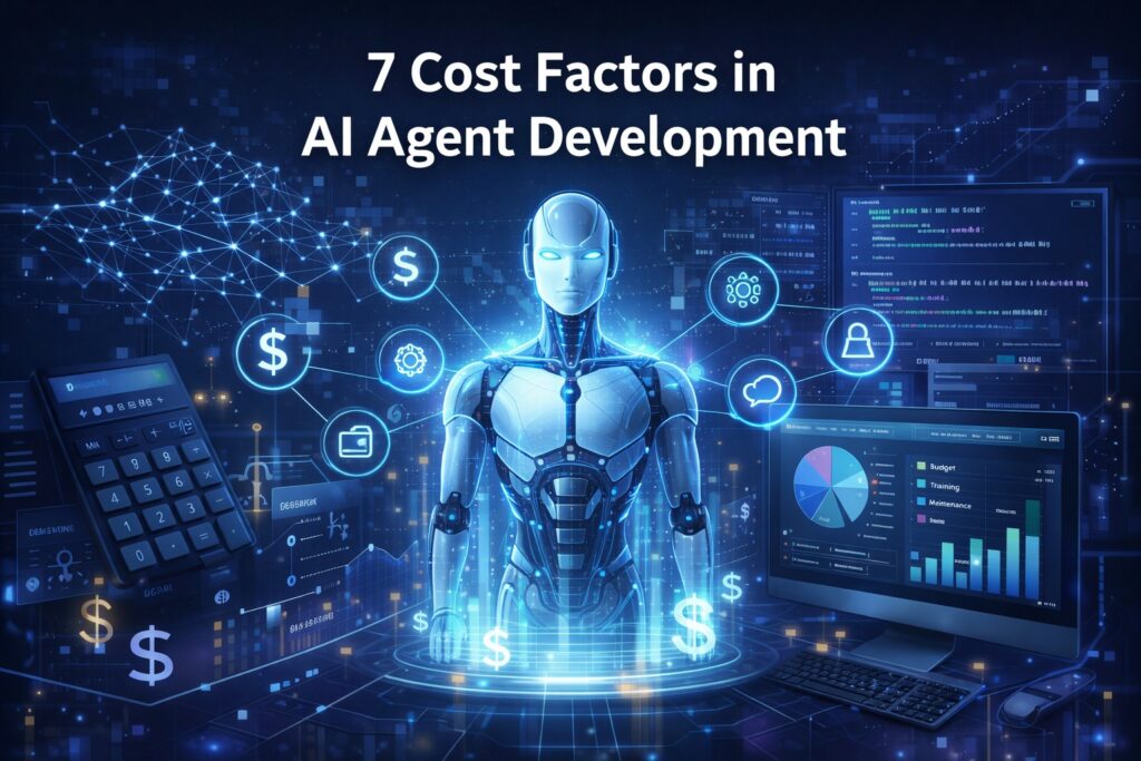 Top 7 Cost Factors in AI agent Development