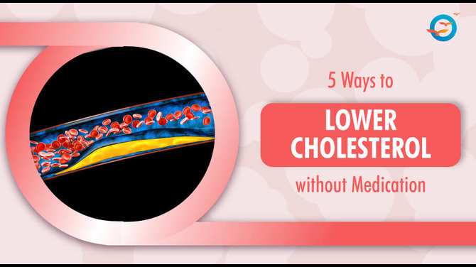 5 Ways to Lower Cholesterol Without Medication