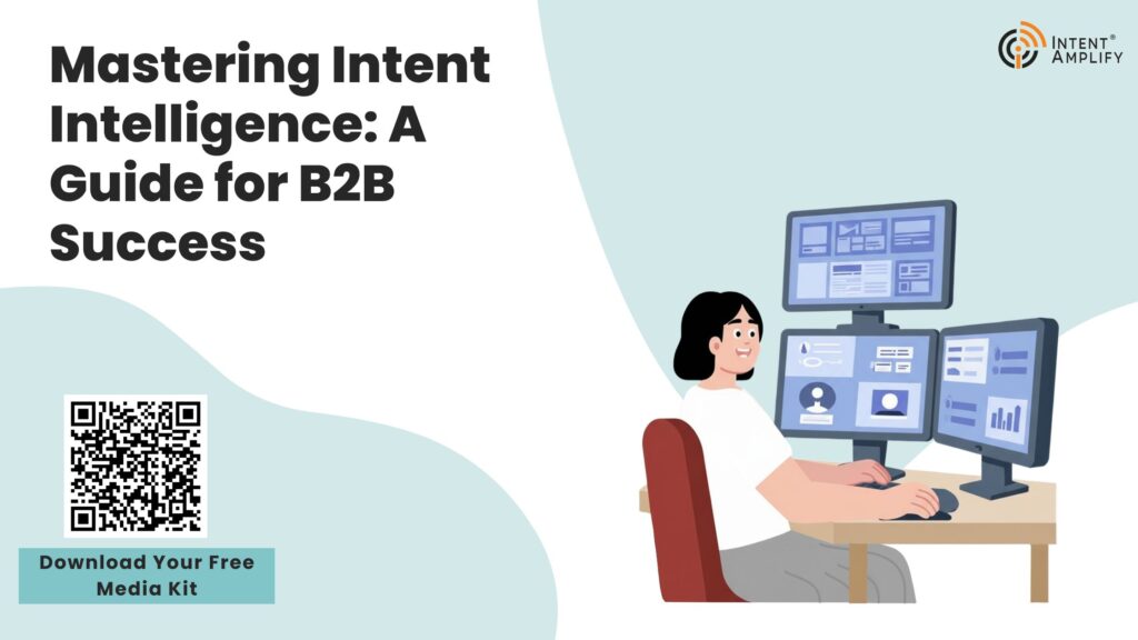 Mastering Intent Intelligence: A Guide for B2B Success