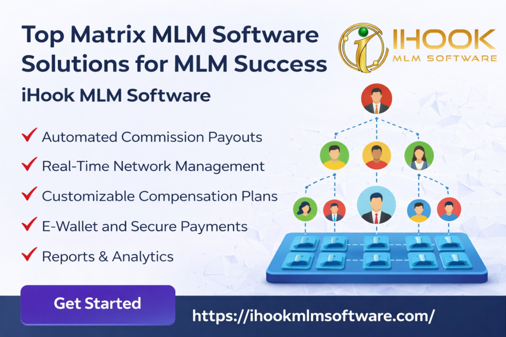 Top Matrix MLM Software Solutions for MLM Success | iHook MLM Software