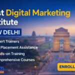 Kickstart Your Career with the Best Digital Marketing Institute New Delhi