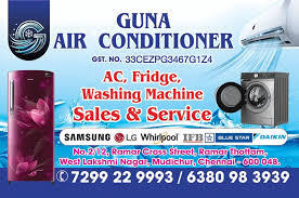 Guna Air Conditioner | Washing Machine Service in Mudichur | Fridge Service in Mudichur