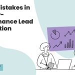 5 Key Mistakes in Pay-for-Performance Lead Generation