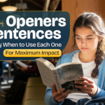 7 Types of Openers in Sentences and Exactly When to Use Each One for Maximum Impact