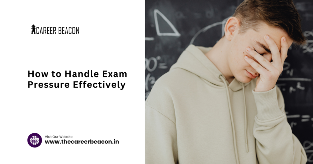 How to Handle Exam Pressure Effectively (Complete 2026 Guide)