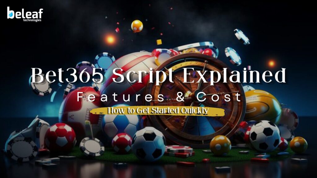 Bet365 Script Explained: Features, Cost, and How to Get Started Quickly