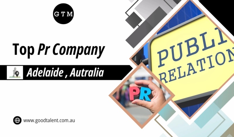 Best PR Agency in Adelaide: Choose Good Talent Media Today
