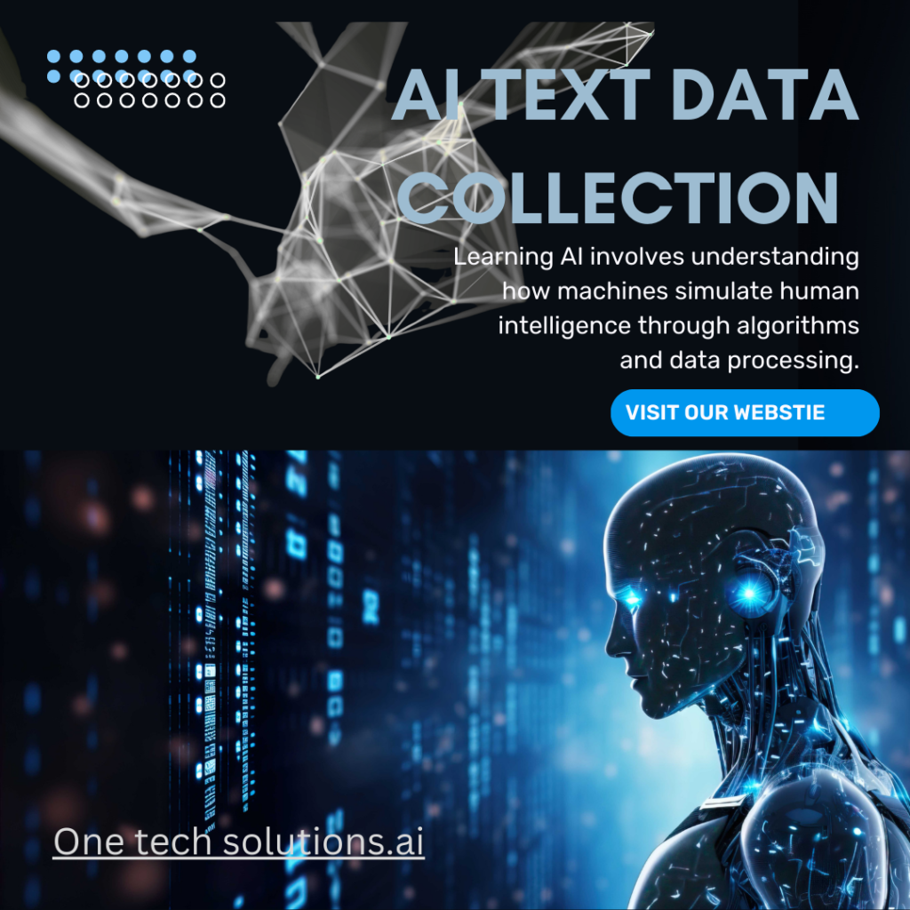 AI Text Data Collection: The Foundation of Scalable and Accurate Machine Learning