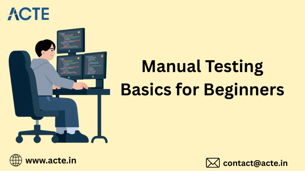 Manual Testing Basics: Everything You Need to Begin