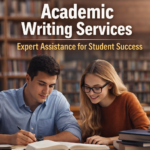 Academic Writing Services: A Smart Investment for Modern Students