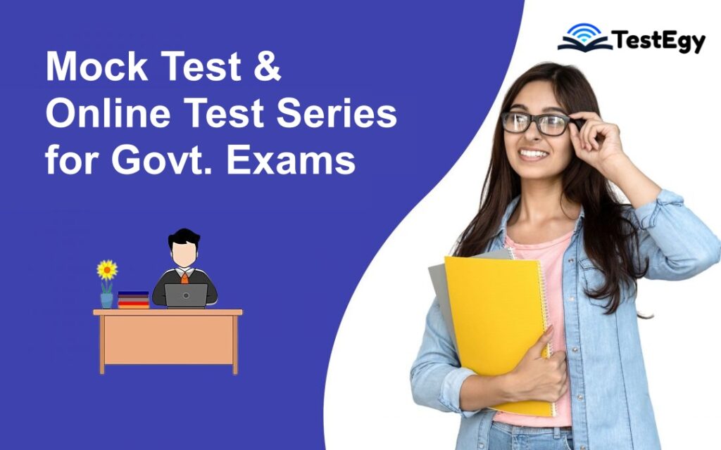 Mock Test and Online Test Series for Govt. Exams