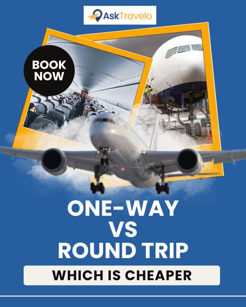 One-Way vs Round Trip: Which Is Cheaper?