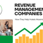 Revenue Management Companies in India: Redefining Profitability in the Hospitality Sector