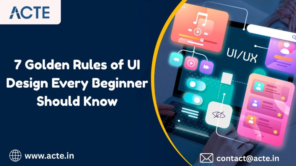 7 UI Design Rules That Every Beginner Designer Should Learn