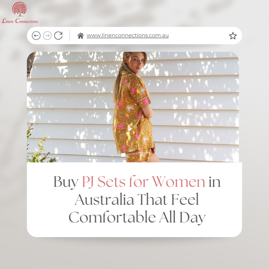 Buy PJ Sets for Women in Australia That Feel Comfortable All Day