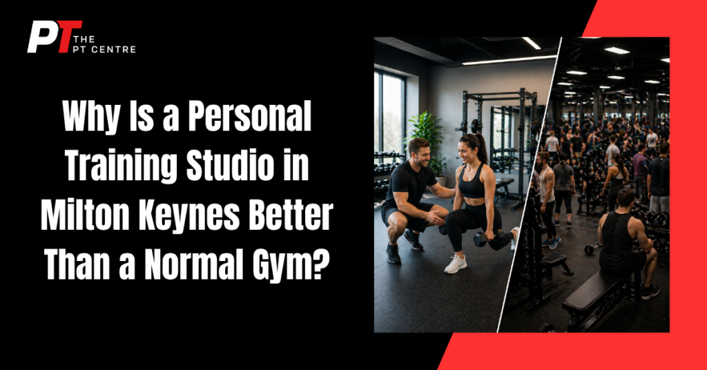 Why Is a Personal Training Studio in Milton Keynes Better Than a Normal Gym?