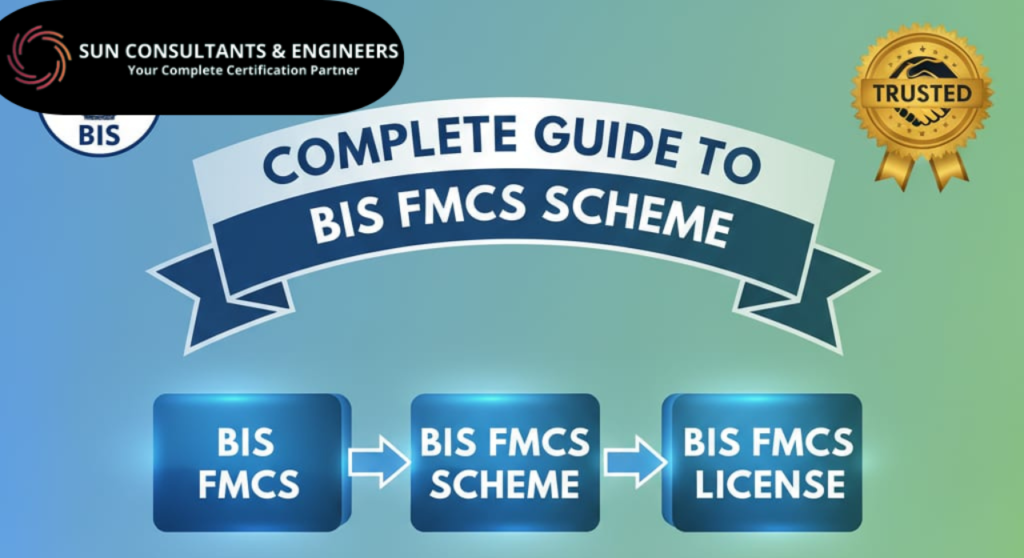 BIS FMCS Certification Guide for Foreign Manufacturers India