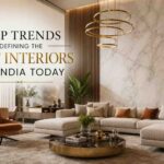 Top Trends Defining the Best Interiors in India Today