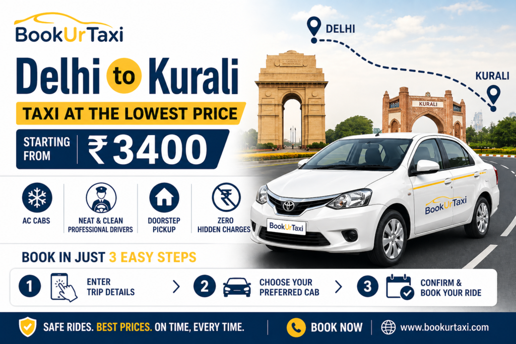 Delhi to kurali taxi | BookUrTaxi – Chandigarh Cab Booking Now 9₹ Km