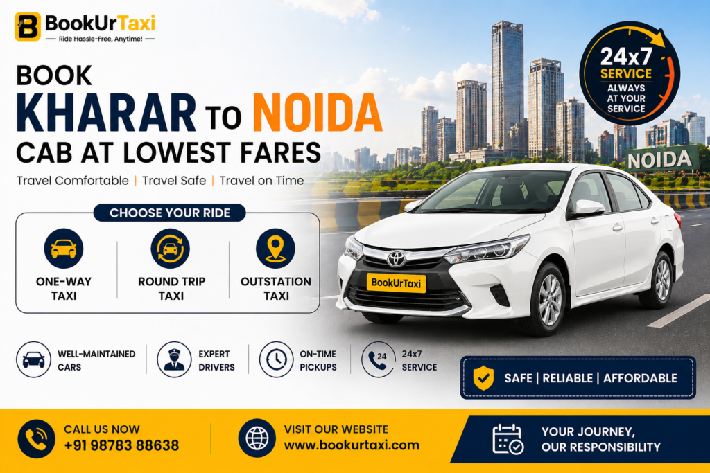 Kharar to Noida Cab – Affordable Booking 3750 At BookUrTaxi