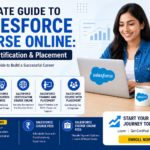 Ultimate Guide to Salesforce Course Online: Fees, Certification & Placement